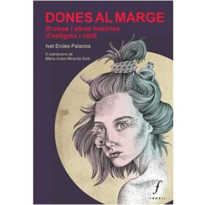 Imagen de Dones Al Marge. Bruixes I Altres Històries D’Estigma Oblit: 20 (Lo Planço)