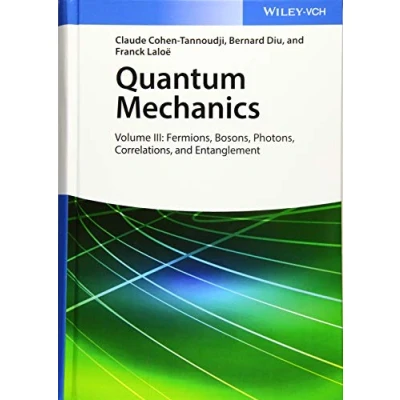 Imagen de Quantum Mechanics Volume 3: Fermions Bosons Photons Correlations And E