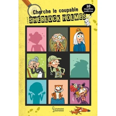 Imagen de Cherche Le Coupable Avec Sherlock Holmes 10 Enquêtes Inédites (ebook