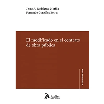 Imagen de el modificado en contrato de obra pública. (SIN COLECCION)