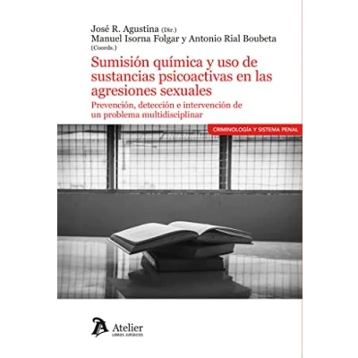 Imagen de Sumisión química y uso de sustancias psicoactivas en las agresiones sexuales.