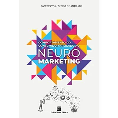 Imagen de Comportamento Do Consumidor Aplicado Ao Neuromarketing (ebook)