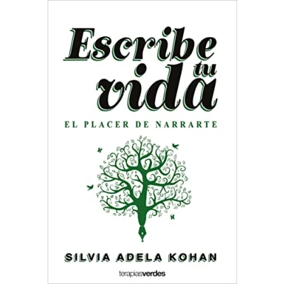 Imagen de Escribe tu vida. El placer de narrarte: Un viaje íntimo con 16 etapas y 60 ejercicios inspiradores (Terapias Únicos)