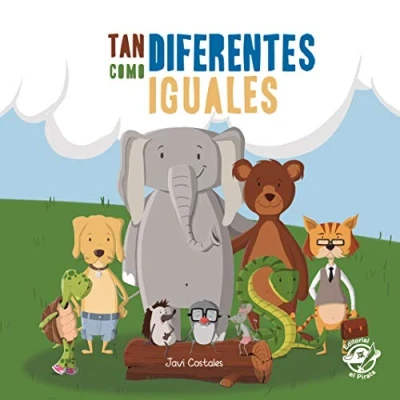 Imagen de Tan diferentes como iguales: libro para niños de 2 a 5 años contra el bullying: acoso escolar antibullying: 1 (bullying escolar)