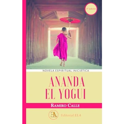 Imagen de Ananda. El yogui errante (NOVELA ESPIRITUAL INICIATICA)