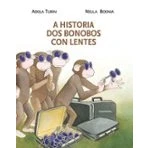 Imagen de A historia dos bonobos con lentes (Tras os montes)