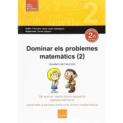 Imagen de Dominar els problemes matemàtics (2): De suma i resta d&#039;una operació (aprofundiment) (CATALAN)