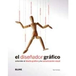 Imagen de El diseñador gráfico: Entender diseño gráfico y La comunicación visual: Diseno Grafico Comunicacion Visual (DISE?O)