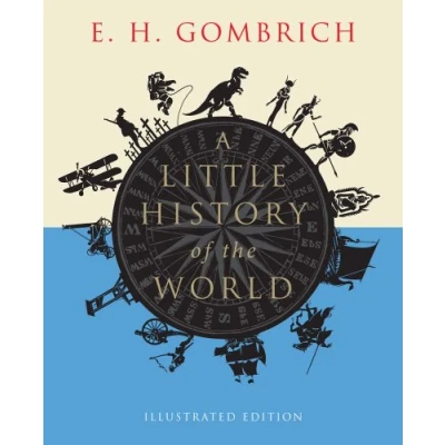 Imagen de A Little History Of The World: Illustrated Edition