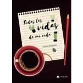 Imagen de Todas las vidas de mi vida (SIN COLECCION)