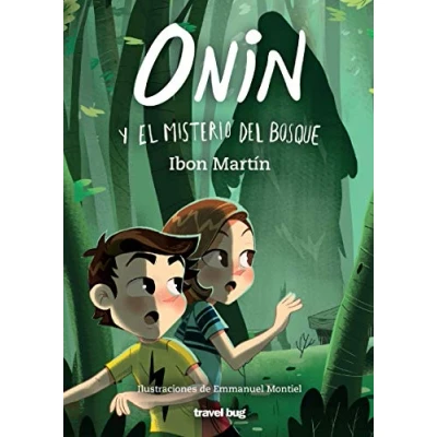 Imagen de ONIN Y EL MISTERIO DEL BOSQUE: 2 (LAS AVENTURAS DE ONIN)