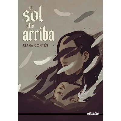 Imagen de El sol allá arriba (ELASTIC BOOKS)