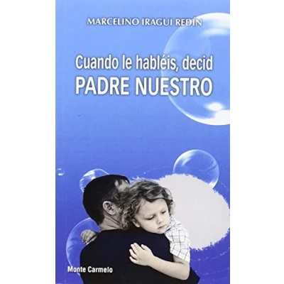 Imagen de Cuando hableis, decid Padre Nuestro (LA OTRA MIRADA)