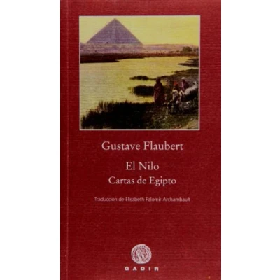 Imagen de El Nilo: Cartas de Egipto (Pequeña Biblioteca Gadir Ítacas)