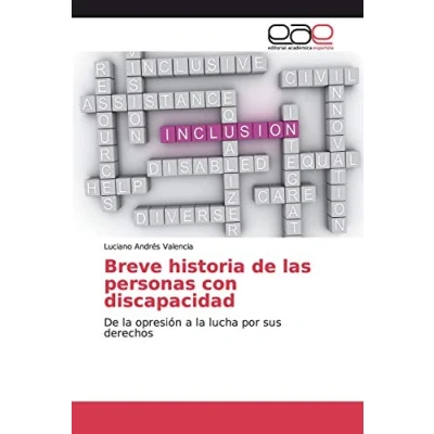 Imagen de Breve historia De las personas con discapacidad: la opresión a lucha por sus derechos
