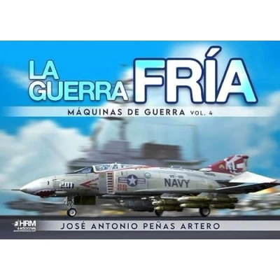 Imagen de La Guerra Fría. Máquinas De Guerra. Vol. 4