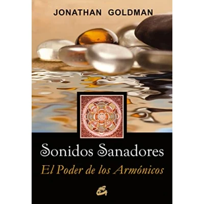 Imagen de Sonidos sanadores: El poder de los armónicos (Cuerpo Mente)
