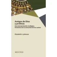 Imagen de Amigos de Dios y profetas; Una interpretación teológica feminista la comunión los Santos (BIBLIOTECA HERDER)