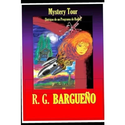 Imagen de Mystery Tour: [Intrigas de un Programa Radio]
