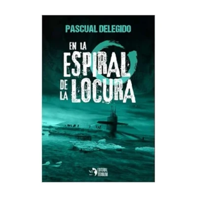 Imagen de EN LA ESPIRAL DE LOCURA