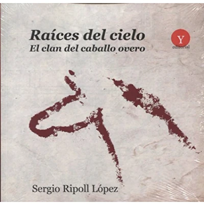 Imagen de Raíces del cielo. El Clan Caballo Overo