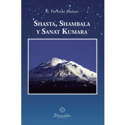 Imagen de Shasta, Shambala y Sanat Kumara