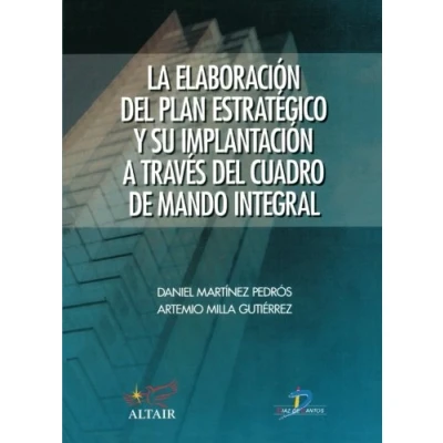 Imagen de La Elaboración Del Plan Estrategico A Traves Cuadro De Mando Integral/Fresado (SIN COLECCION)