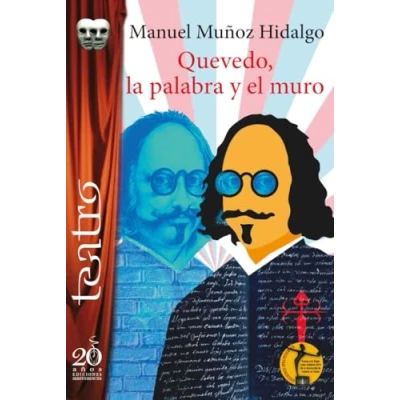 Imagen de Quevedo La Palabra Y El Muro