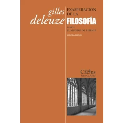 Imagen de Exasperación De La Filosofía. Tomo I. El Mundo Leibniz