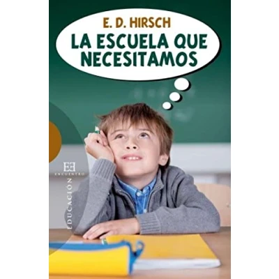 Imagen de Escuela que Necesitamos, La (Ensayo)