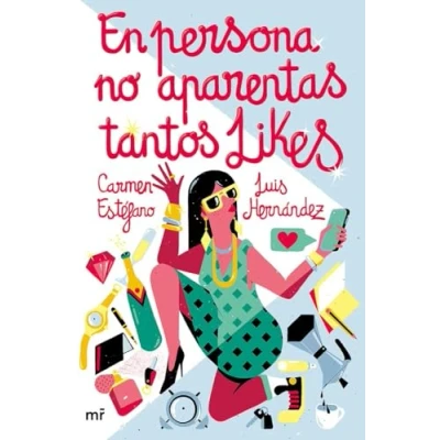 Imagen de En persona no aparentas tantos likes (Fuera de Colección)
