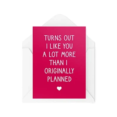 Imagen de Tarjetas de San Valentín divertidas, con texto en inglés «I Liked You More Than I Originally Planned», Novio Novia, Humor Sarcasm Banter Broma, CBH236