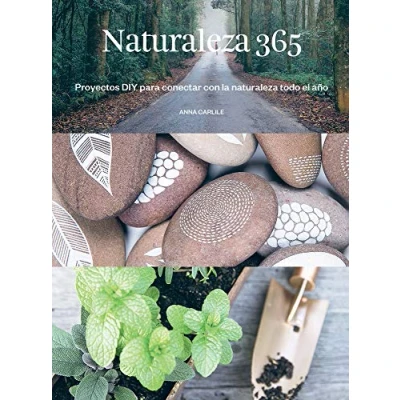 Imagen de naturaleza 365. Proyectos DIY para conectar con la todo el año (GGDiy)