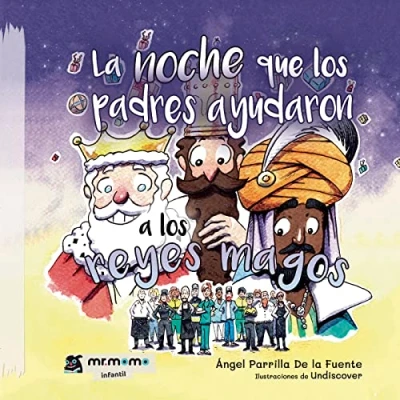 Imagen de La noche que los padres ayudaron a reyes magos (SIN COLECCION)
