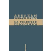 Imagen de La Voluntad De Los Objetos (ENSAYO)
