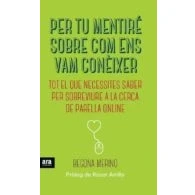 Imagen de Per Tu Mentire Sobre Com Ens Vam Coneixer: Tot El Que Necessites Saber