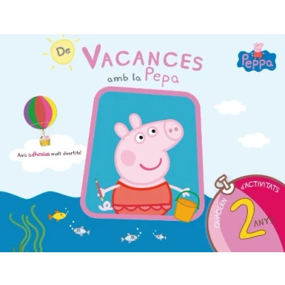 Imagen de Peppa Pig. Quadern De vacances . amb la Pepa (2 anys): (amb adhesius molt divertits!): (Altea)