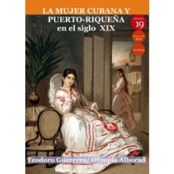 Imagen de La mujer cubana y puerto riqueña en el siglo XIX, (HISTORIA)