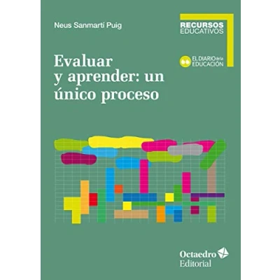 Imagen de evaluar y Aprender: Un Único Proceso (Recursos educativos)