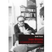 Imagen de Joan Brossa O El Pedestal Son Les Sabates