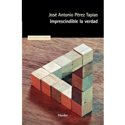 Imagen de Imprescindible la verdad (PENSAMIENTO HERDER)