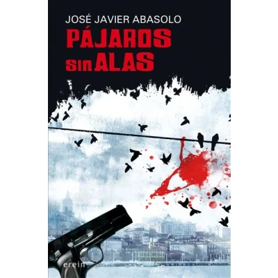 Imagen de Pajaros Sin Alas: 2 (COSECHA ROJA)