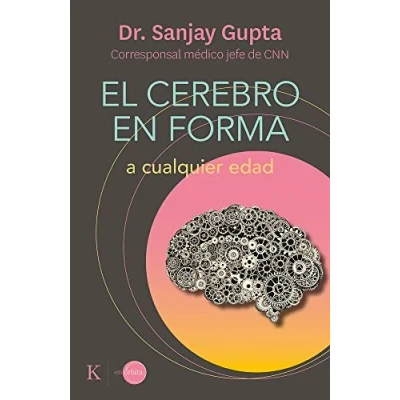 Imagen de El cerebro en forma a cualquier edad: Programa fácil de 12 semanas (En órbita)