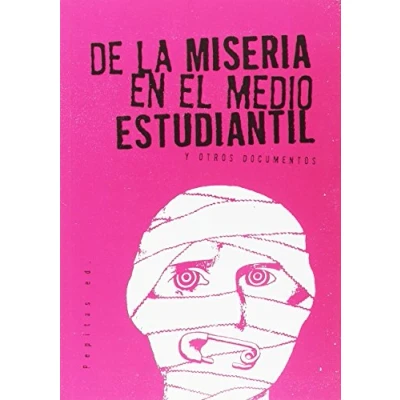Imagen de De La Miseria En El Medio Estudiantil Y Otros Documentos