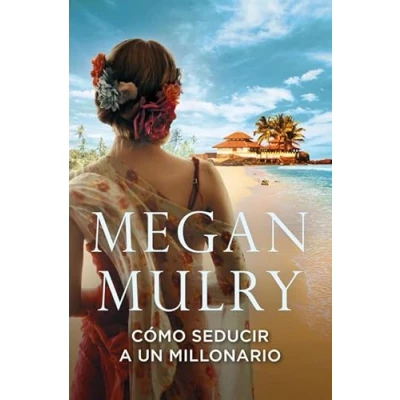 Imagen de Cómo seducir a un millonario (Amantes reales 3)