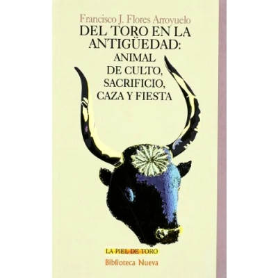 Imagen de Del toro en la antigüedad (PIEL DE TORO)