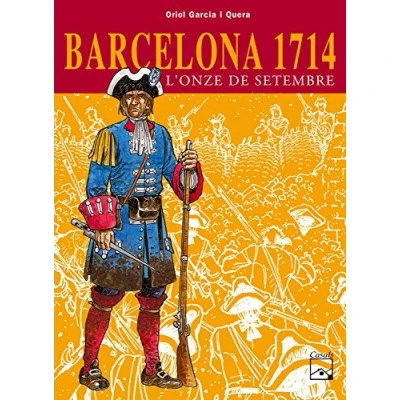 Imagen de Barcelona 1714 L&#039;Onze de setembre (Còmics històrics)