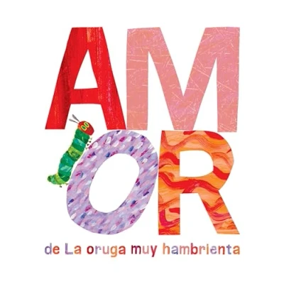 Imagen de Amor de La oruga muy hambrienta (The World of Eric Carle)