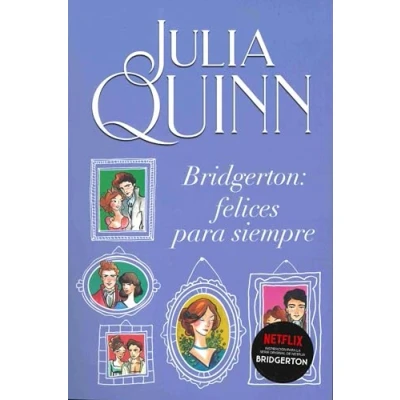 Imagen de Bridgerton: Felices para siempre (Serie Bridgerton 9) Julia Quinn