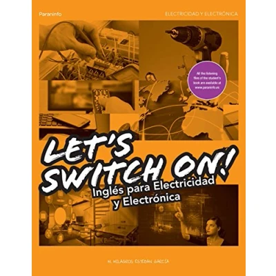 Imagen de Let&#039;s Switch On! Inglés para Electricidad y Electrónica